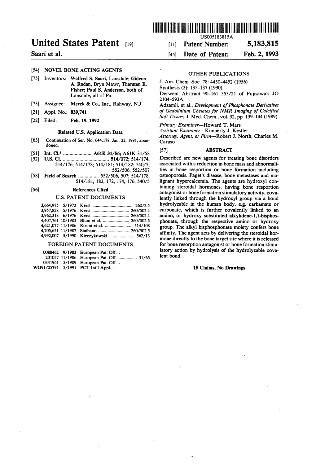 |||||||||||III US005183815A United States Patent (19) (1) Patent Number: 5,183,815 Saari Et Al