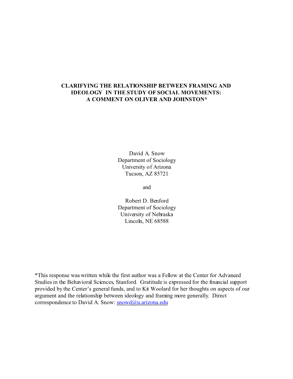 Clarifying the Relationship Between Framing and Ideology in the Study of Social Movements: a Comment on Oliver and Johnston*