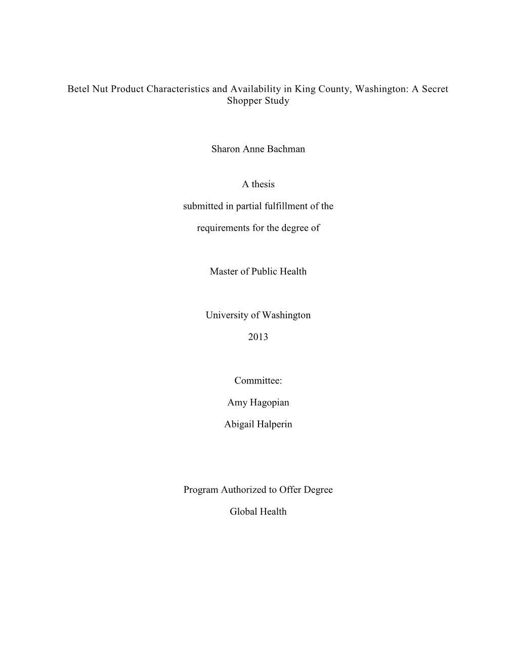 Betel Nut Product Characteristics and Availability in King County, Washington: a Secret Shopper Study