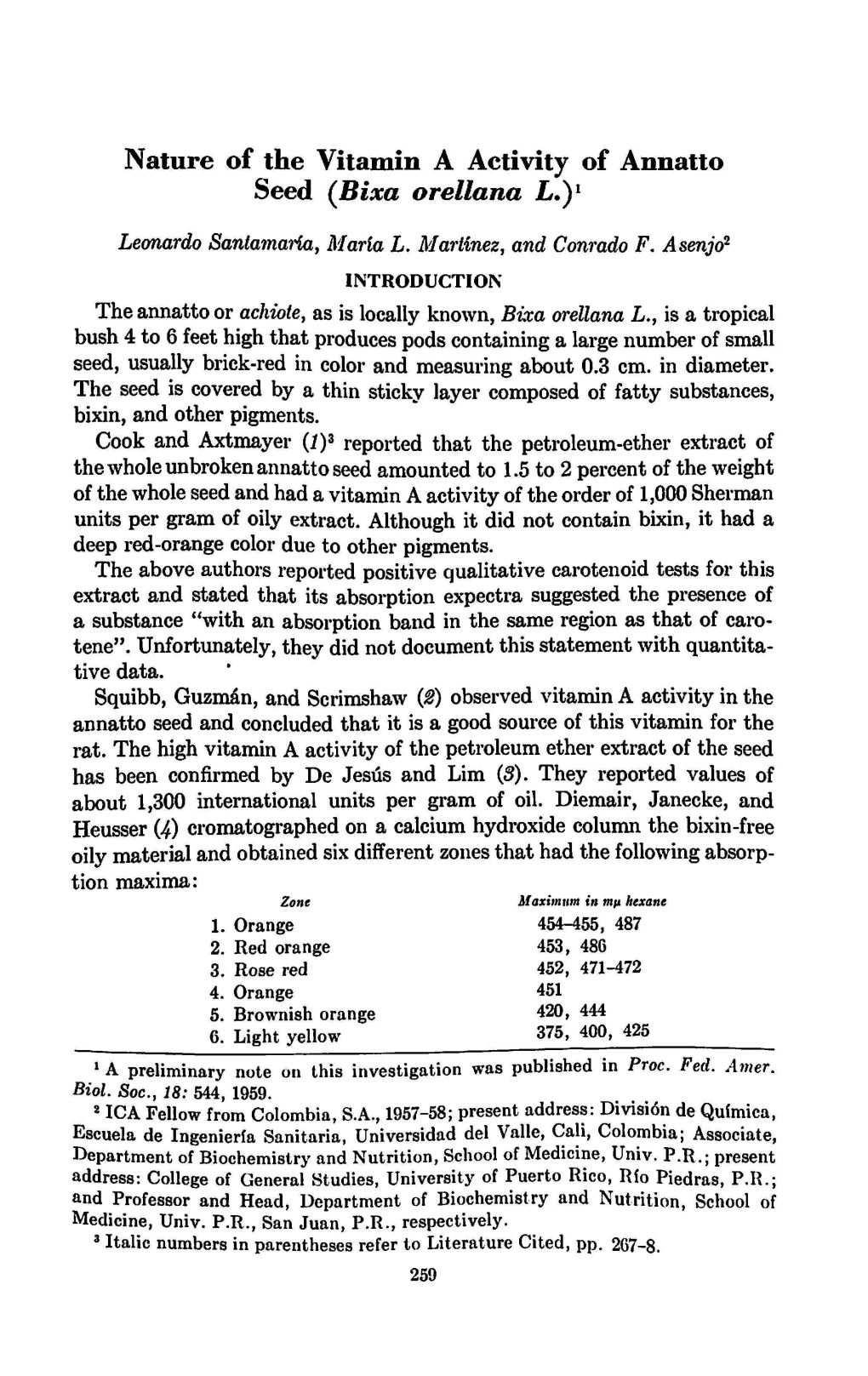 Nature of the Vitamin a Activity of Annatto Seed {Bixa Orellana L.)1