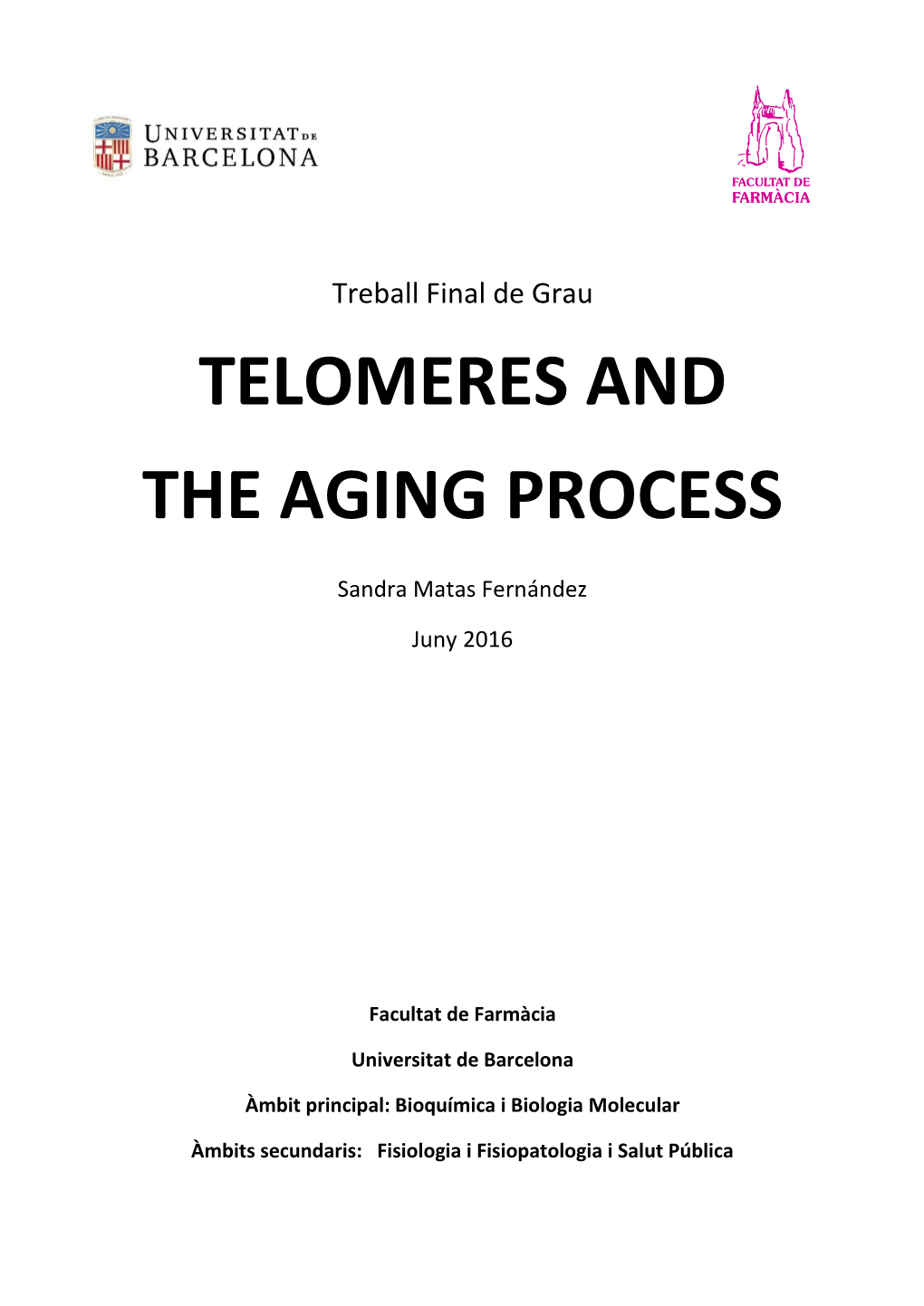 Telomeres and the Aging Process