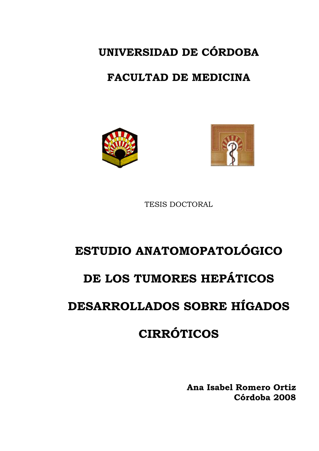 Estudio Anatomopatológico De Los Tumores Hepáticos Desarrollados Sobre Hígados Cirróticos