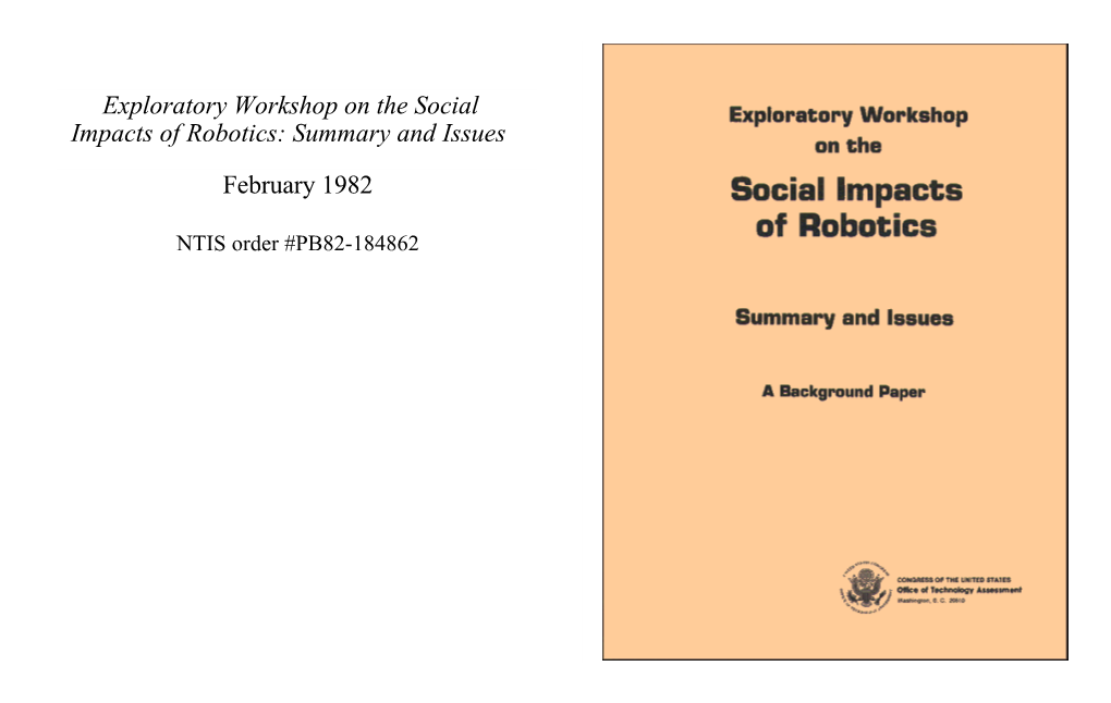 Exploratory Workshop on the Social Impacts of Robotics: Summary and Issues