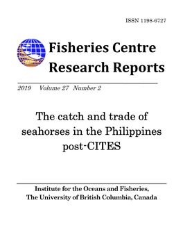 The Catch and Trade of Seahorses in the Philippines Post-CITES