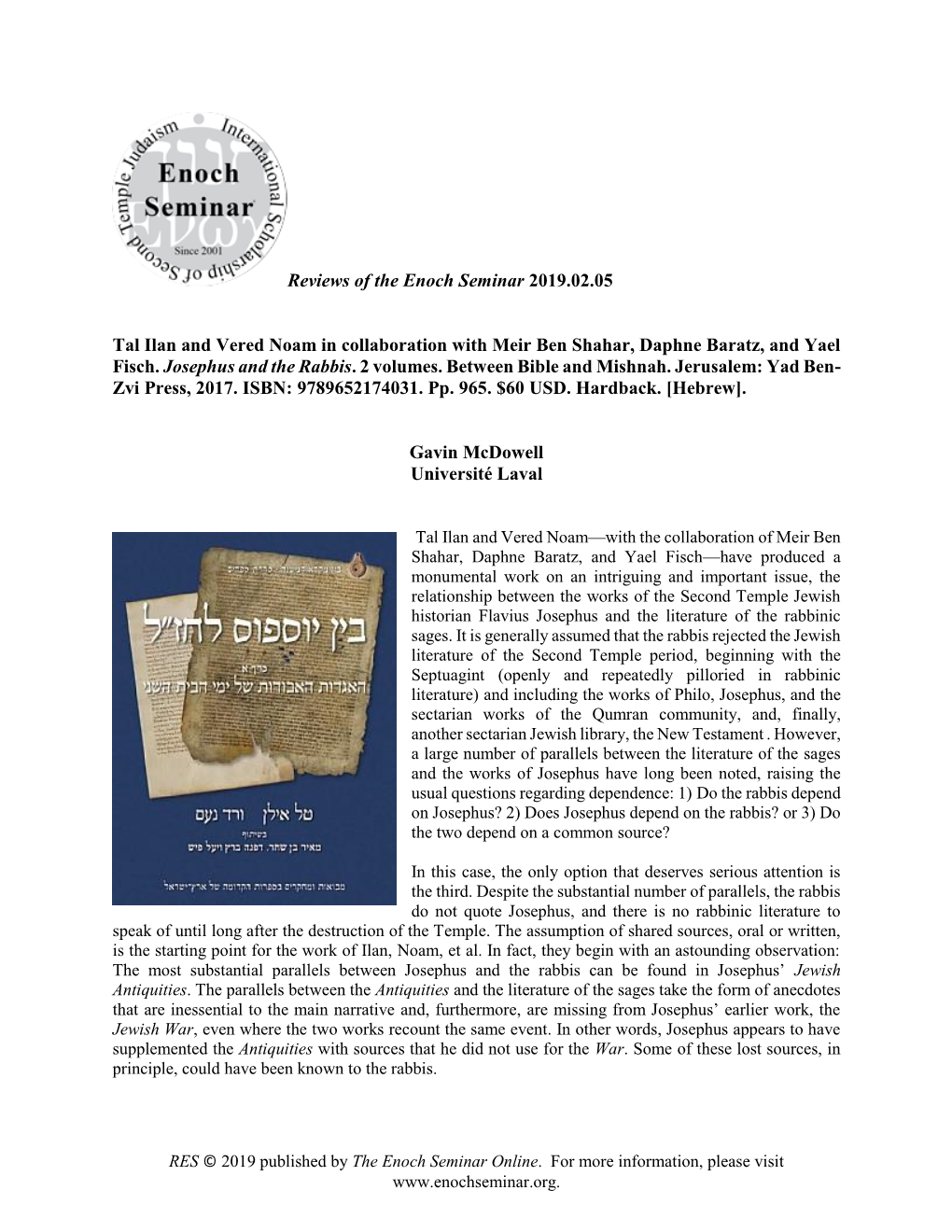 Reviews of the Enoch Seminar 2019.02.05 Tal Ilan and Vered Noam in Collaboration with Meir Ben Shahar, Daphne Baratz, and Yael F