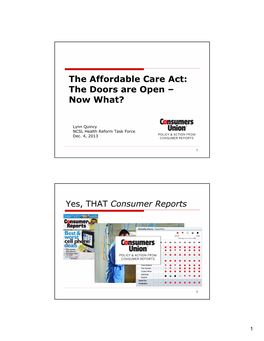 The Affordable Care Act: the Doors Are Open – Now What?