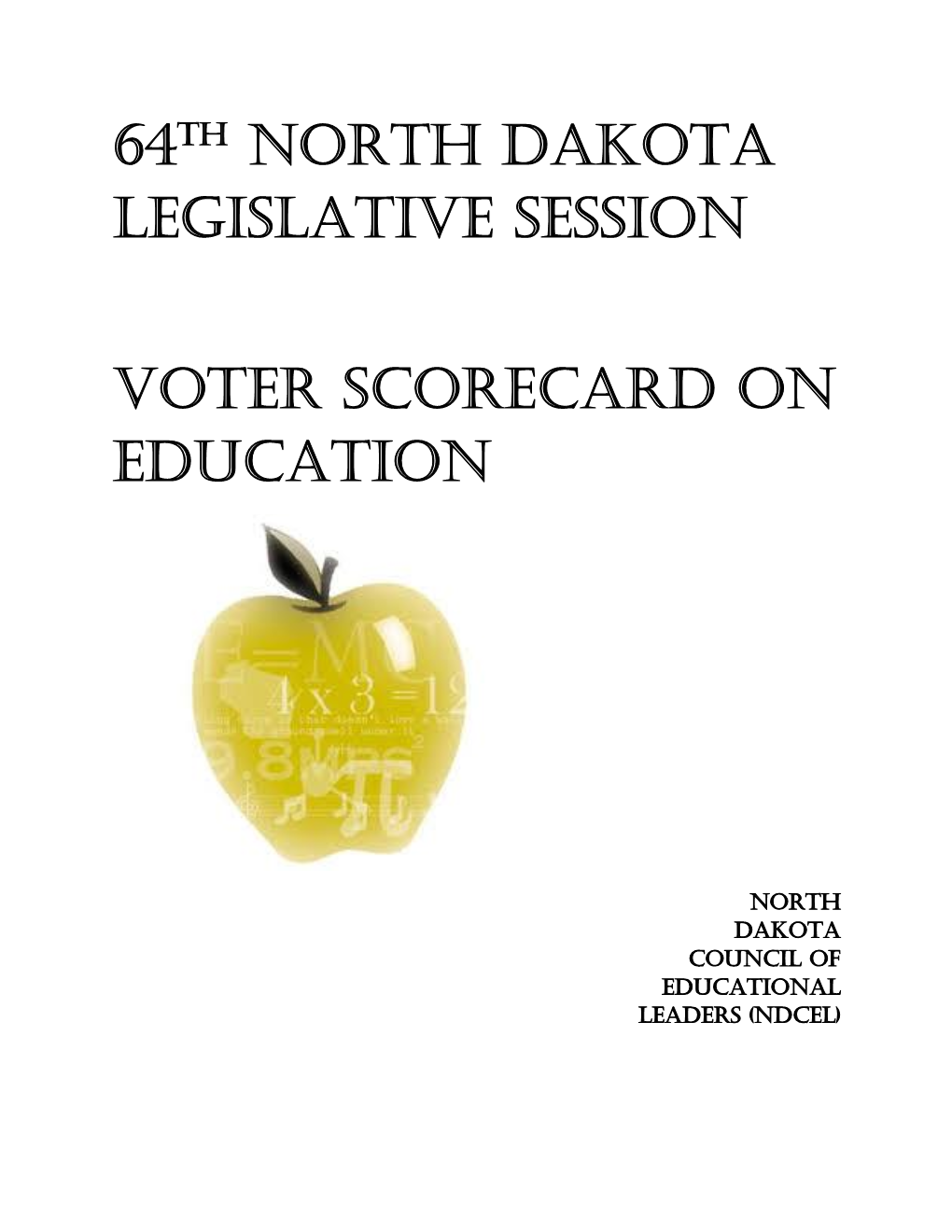 64Th North Dakota Legislative Session Voter Scorecard