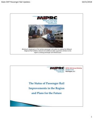 The Status of Passenger Rail Improvements in the Region and Plans for the Future