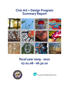 Civic Art + Design Program Summary Report Fiscal Year 2009