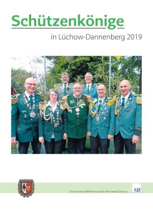 Schützenkönige 2019 Schützenkönige in Lüchow-Dannenberg 2019