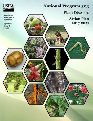 National Program 303 • Plant Diseases • Action Plan 2017-2021