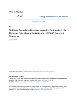 TRIPS and Compulsory Licensing: Increasing Participation in the Medicines Patent Pool in the Wake of an HIV/AIDS Treatment Timebomb