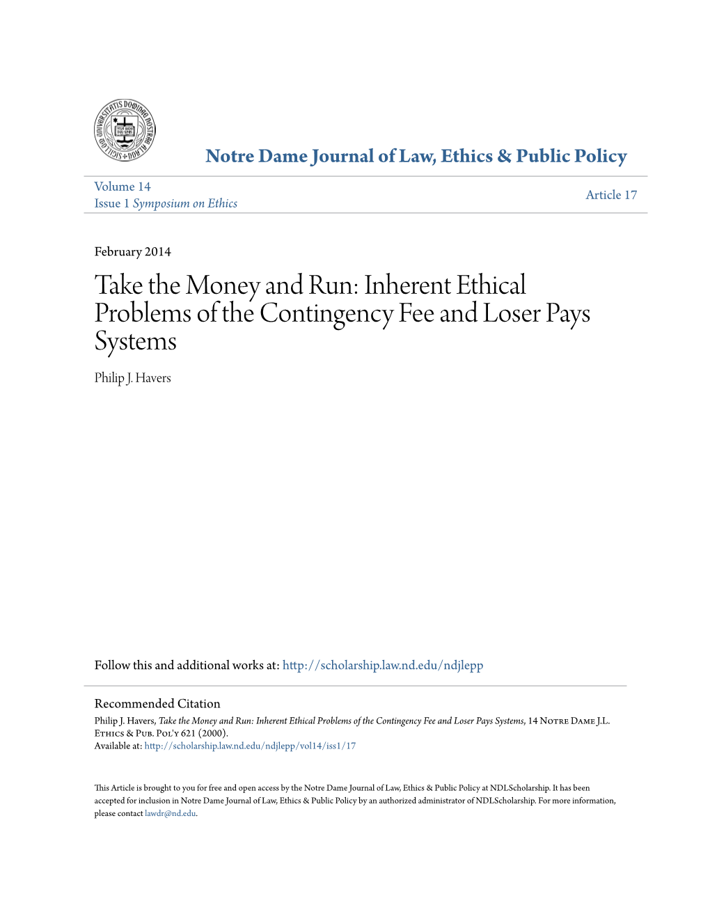 Inherent Ethical Problems of the Contingency Fee and Loser Pays Systems Philip J