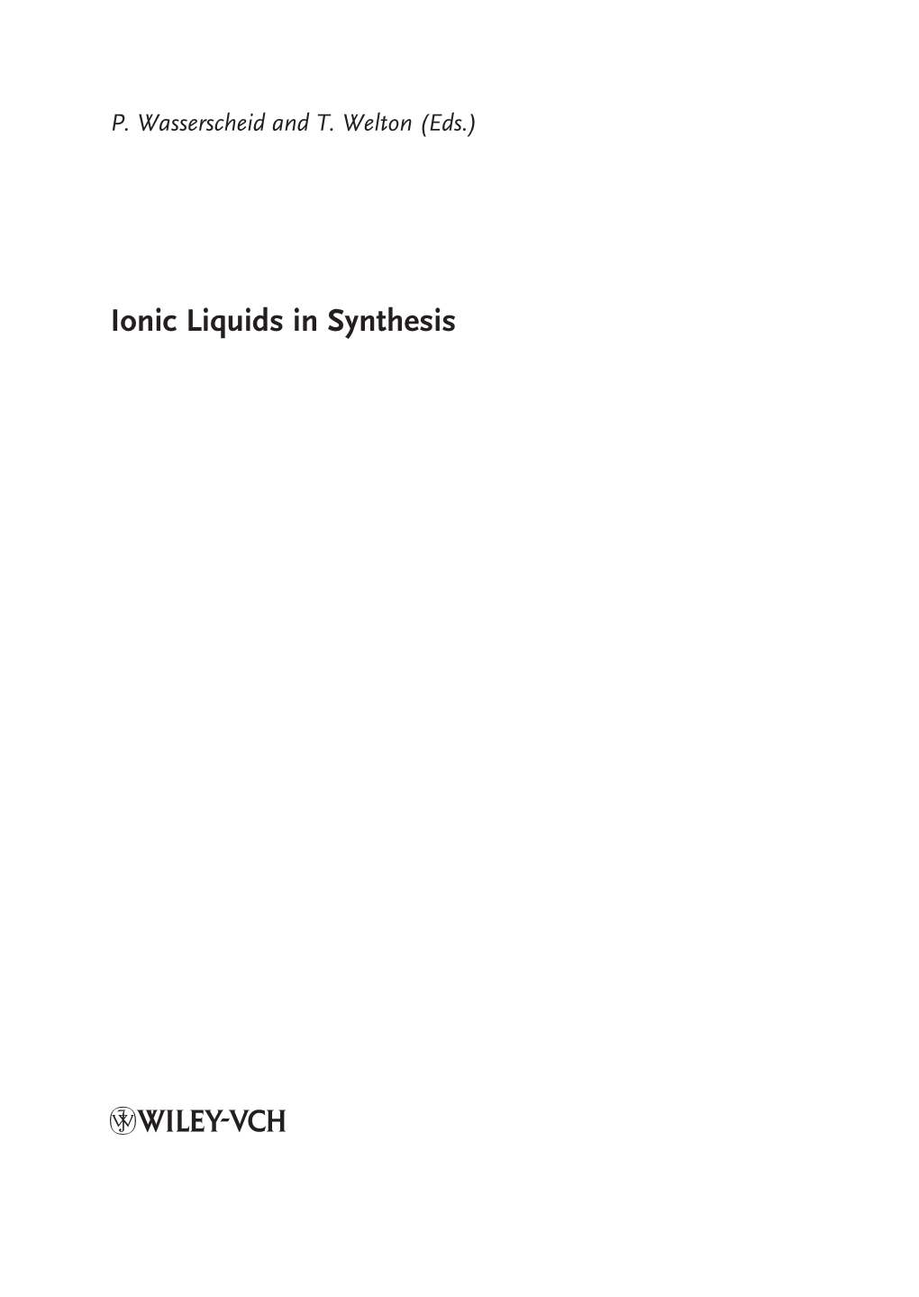 Ionic Liquids in Synthesis