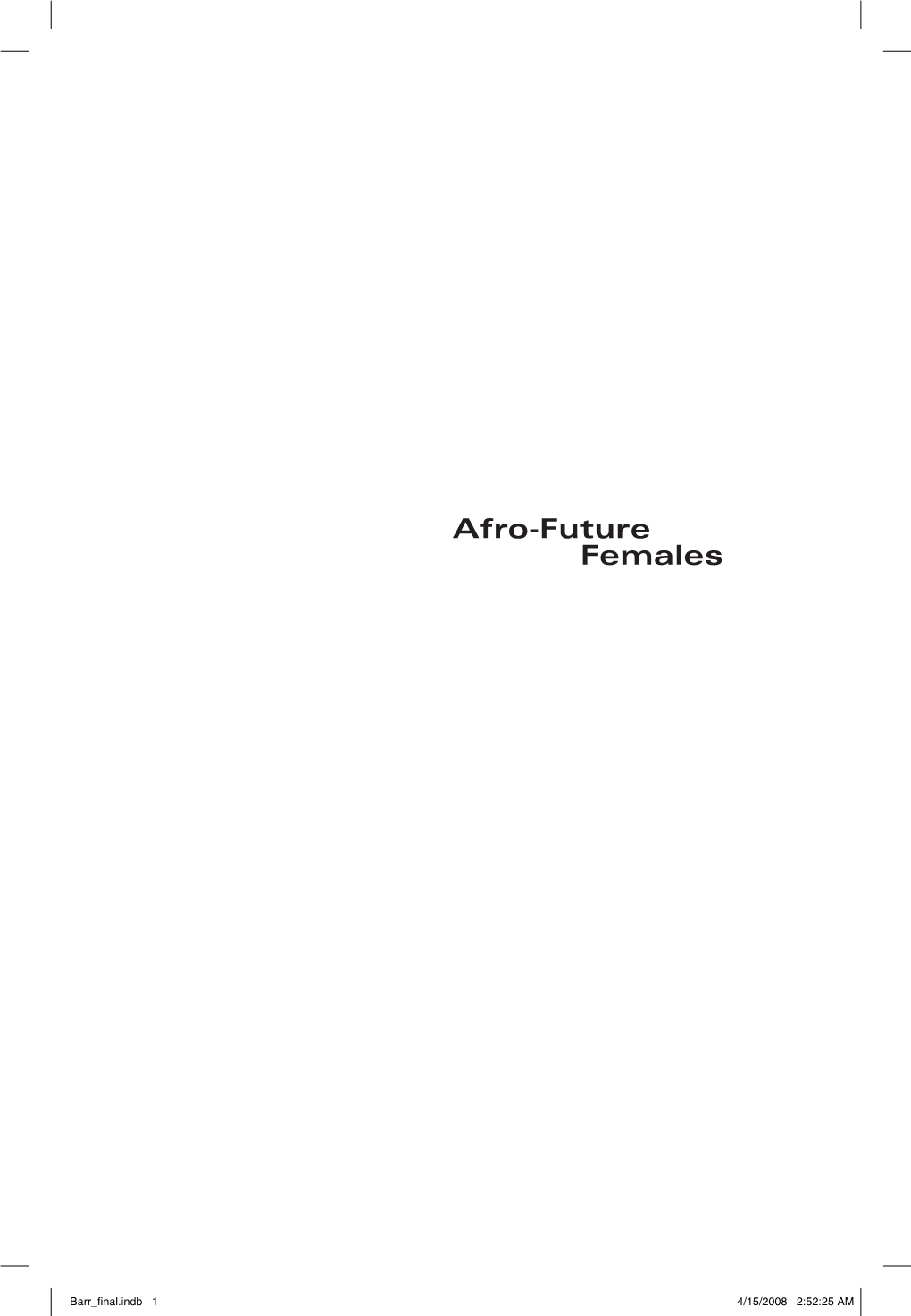 Afro-Future Females