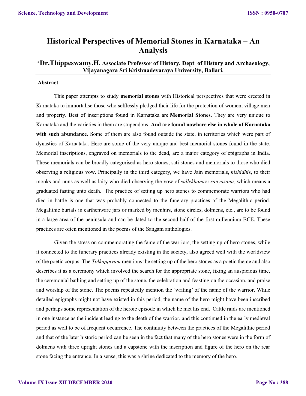Historical Perspectives of Memorial Stones in Karnataka – an Analysis *Dr.Thippeswamy.H