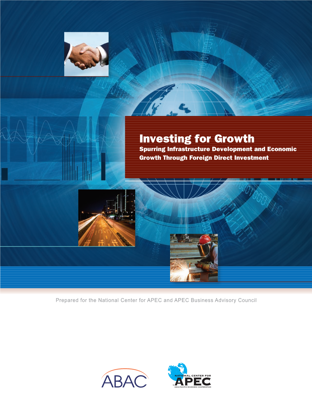 Investing for Growth Spurring Infrastructure Development and Economic Growth Through Foreign Direct Investment