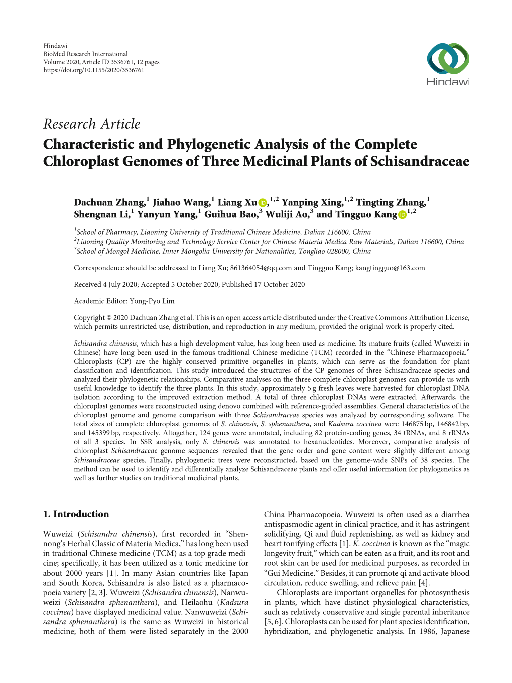 Research Article Characteristic and Phylogenetic Analysis of the Complete Chloroplast Genomes of Three Medicinal Plants of Schisandraceae