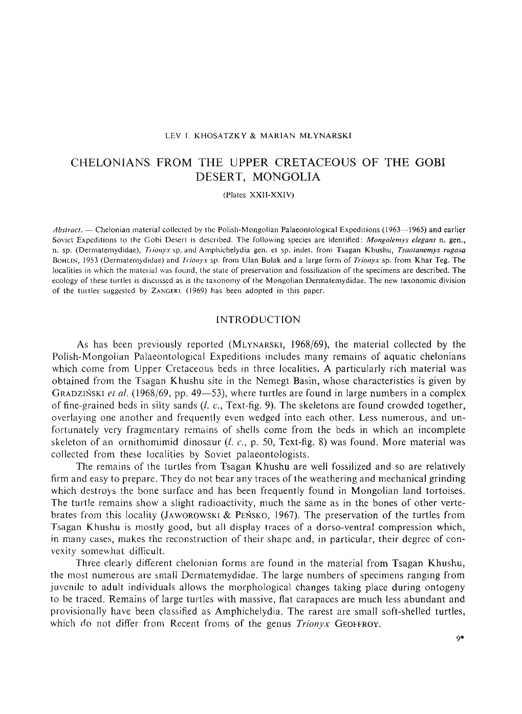 CHELONIANS from the UPPER CRETACEOUS of the Gobl DESERT, MONGOLIA