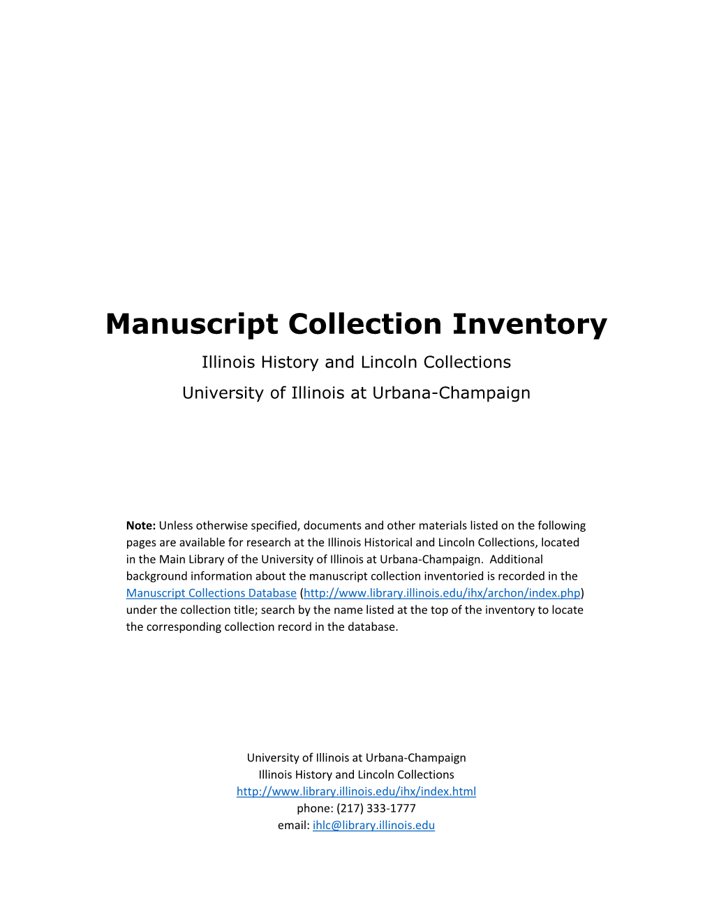 Manuscript Collection Inventory Illinois History and Lincoln Collections University of Illinois at Urbana-Champaign