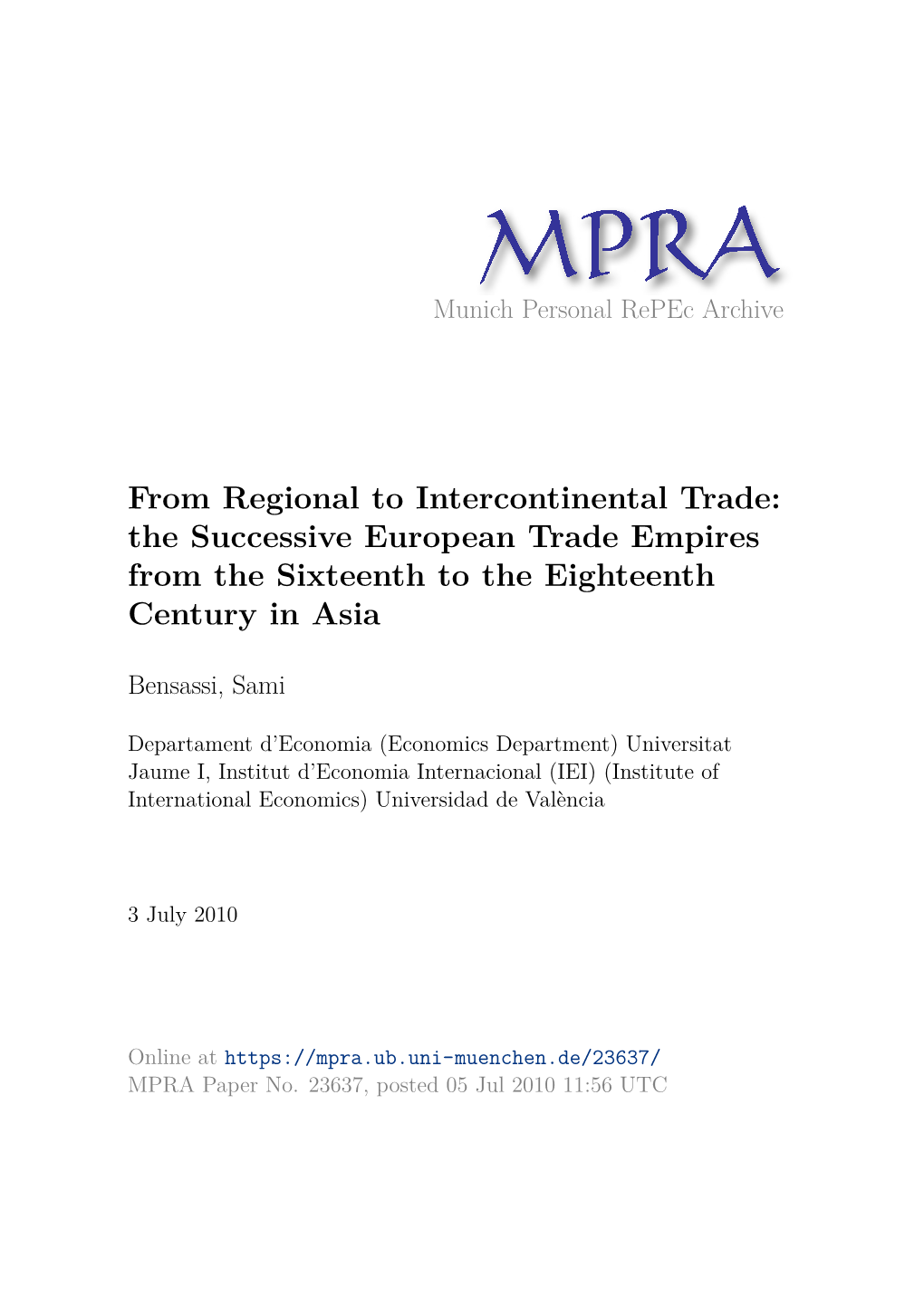 The Successive European Trade Empires from the Sixteenth to the Eighteenth Century in Asia