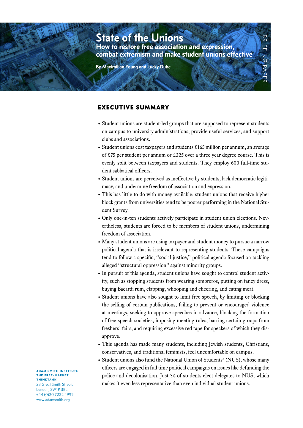 State of the Unions PAPER BRIEFING How to Restore Free Association and Expression, Combat Extremism and Make Student Unions Effective