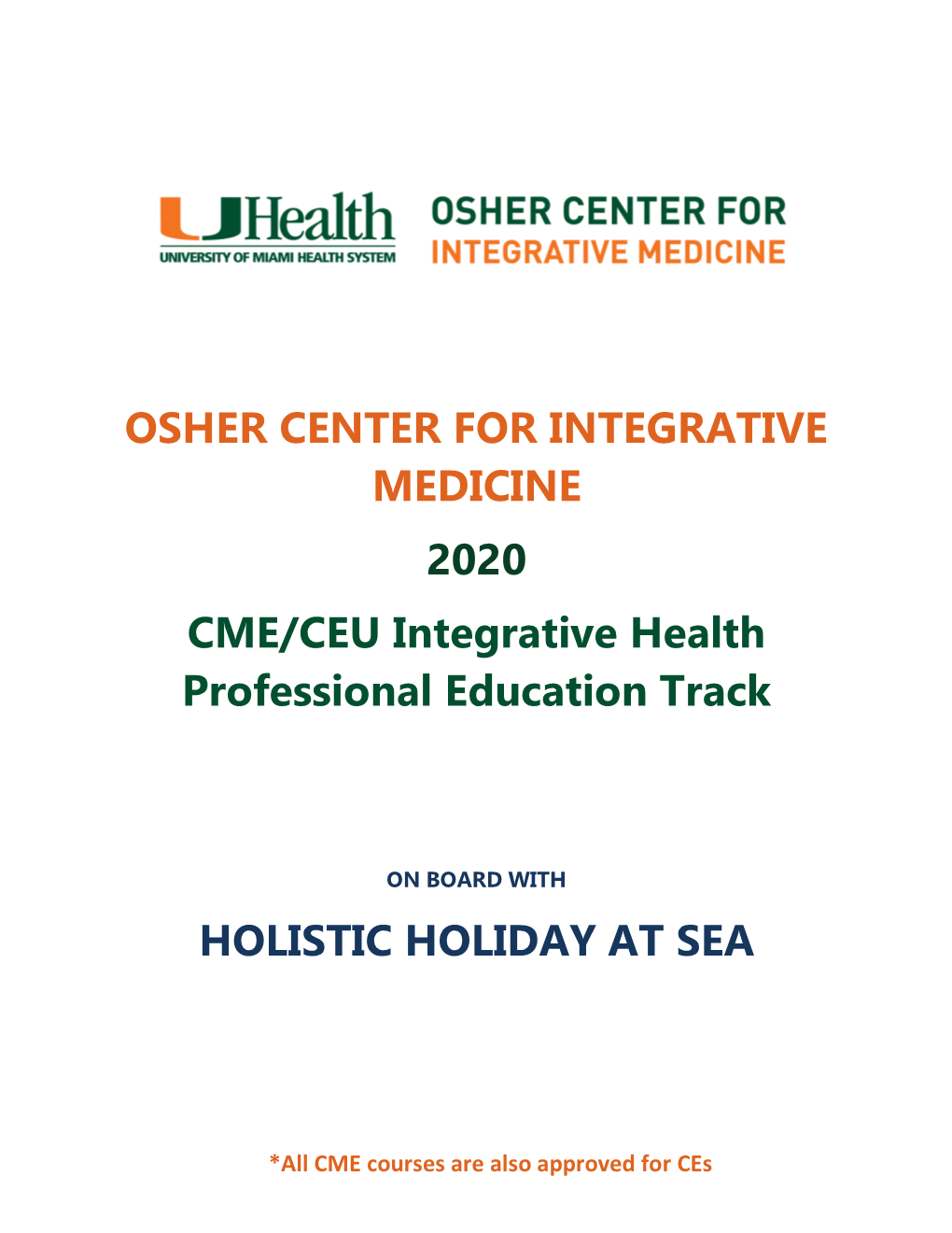 OSHER CENTER for INTEGRATIVE MEDICINE 2020 CME/CEU Integrative Health Professional Education Track