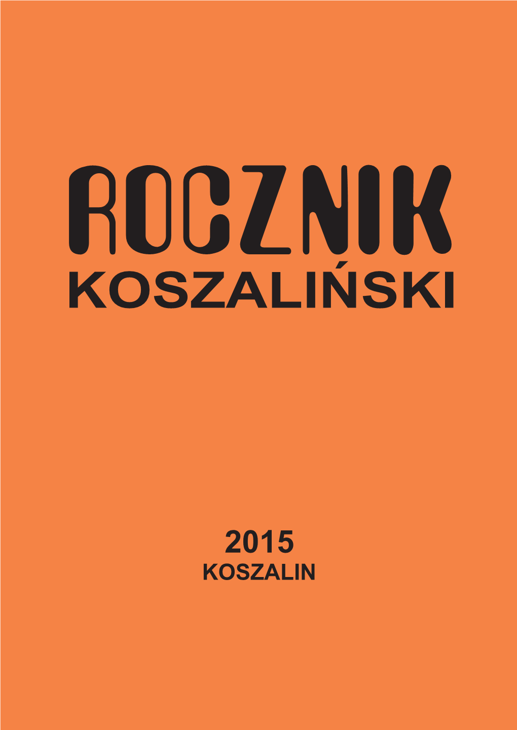 Rocznik Koszaliński Nr 43 (2015)