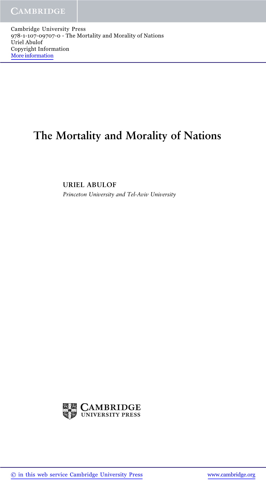 The Mortality and Morality of Nations Uriel Abulof Copyright Information More Information