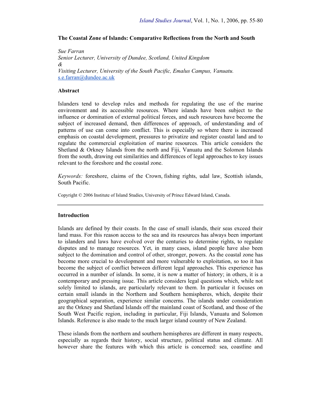 Island Studies Journal, Vol. 1, No. 1, 2006, Pp. 55-80 the Coastal Zone of Islands: Comparative Reflections from the North and S