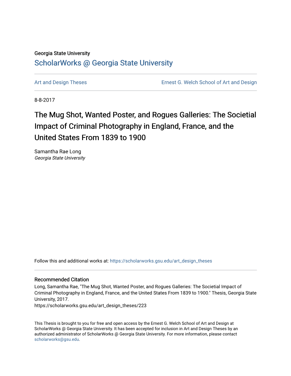 The Mug Shot, Wanted Poster, and Rogues Galleries: the Societial Impact of Criminal Photography in England, France, and the United States from 1839 to 1900