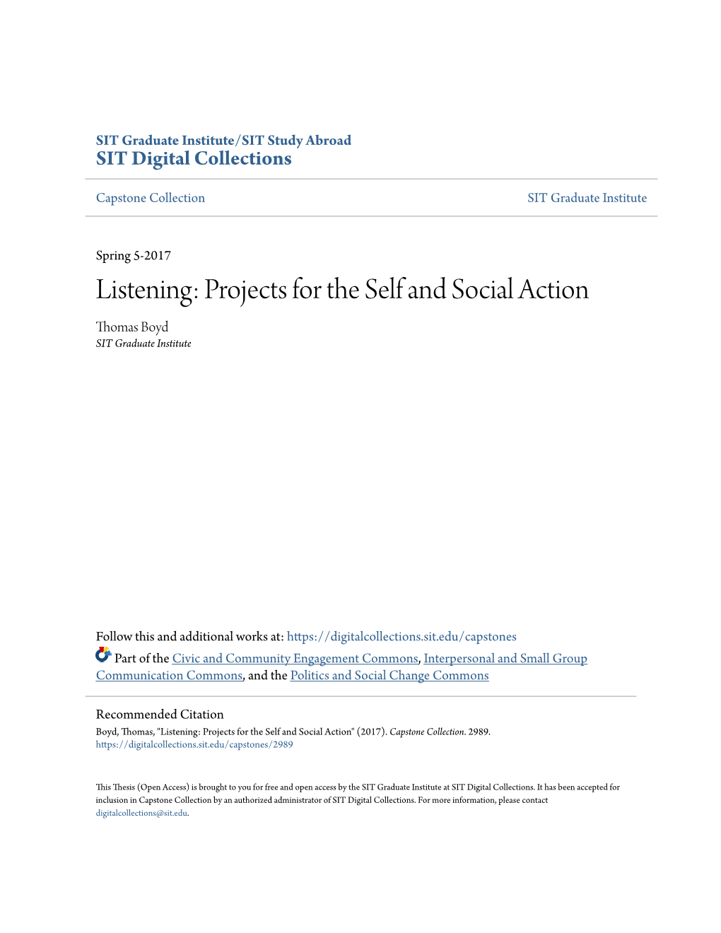 Listening: Projects for the Self and Social Action Thomas Boyd SIT Graduate Institute