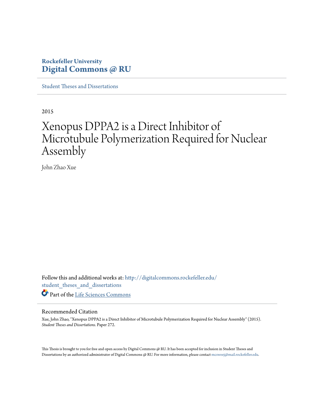 Xenopus DPPA2 Is a Direct Inhibitor of Microtubule Polymerization Required for Nuclear Assembly John Zhao Xue