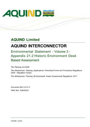 AQUIND INTERCONNECTOR Environmental Statement - Volume 3 - Appendix 21.2 Historic Environment Desk Based Assessment