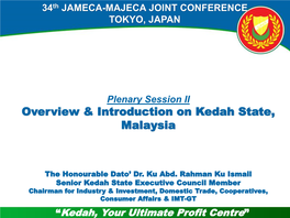 Overview & Introduction on Kedah State, Malaysia