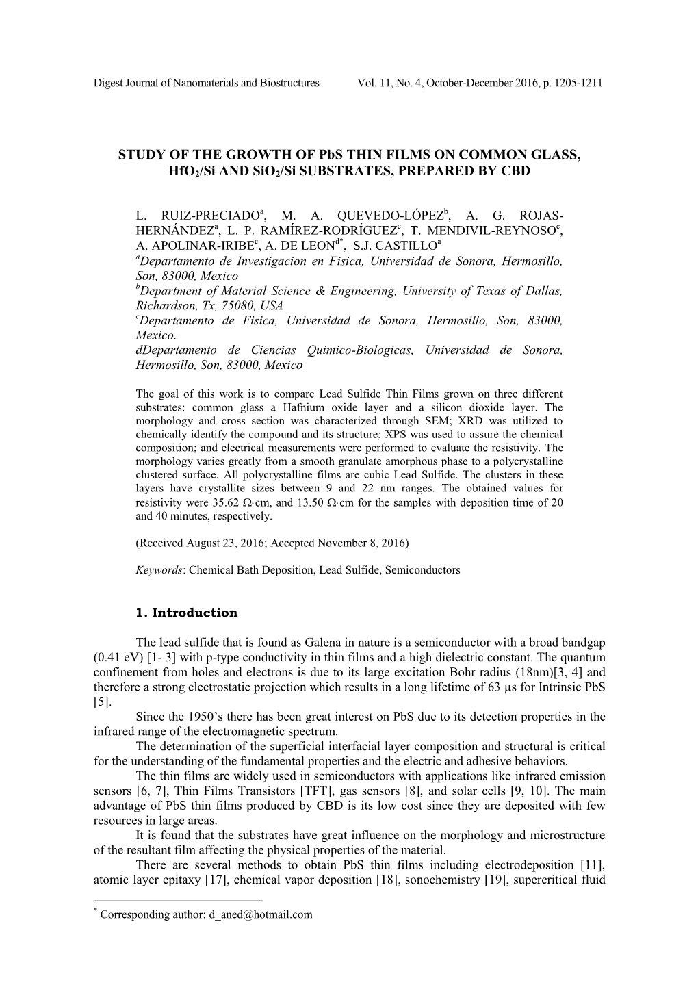 STUDY of the GROWTH of Pbs THIN FILMS on COMMON GLASS, Hfo2/Si and Sio2/Si SUBSTRATES, PREPARED by CBD