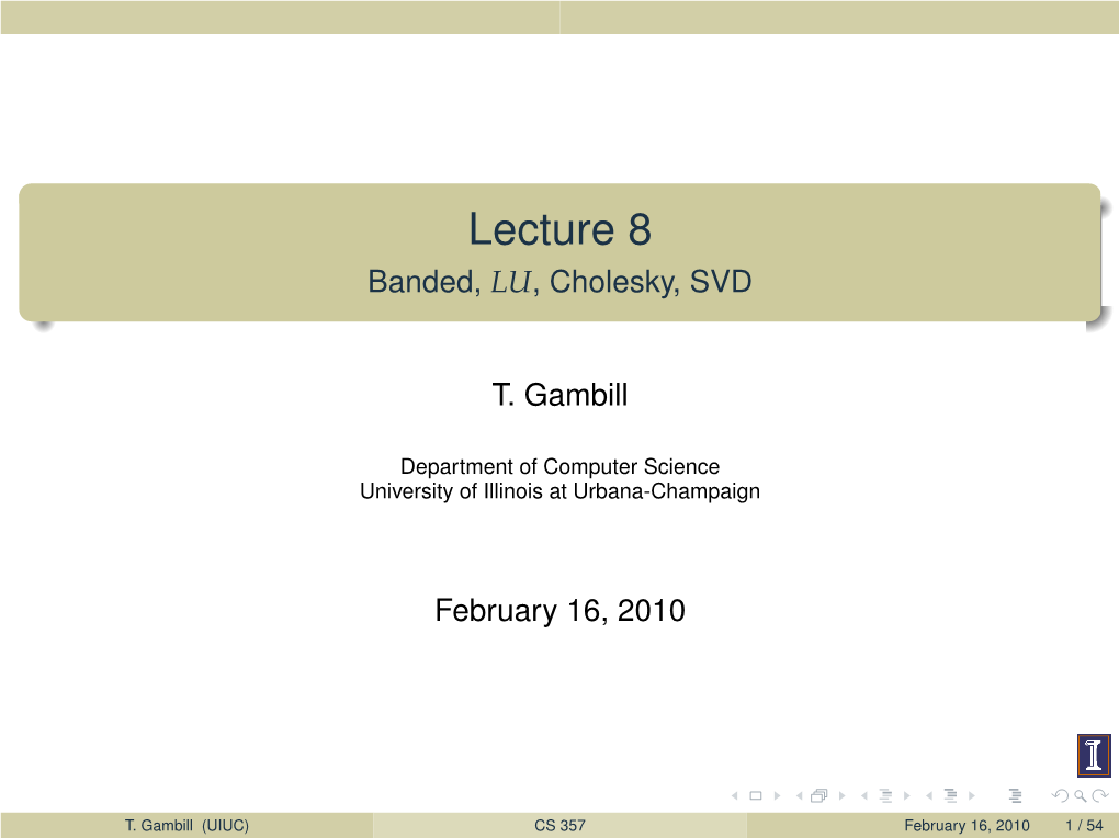 Lecture 8 Banded, LU, Cholesky, SVD
