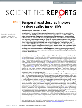 Temporal Road Closures Improve Habitat Quality for Wildlife Jesse Whittington, Petah Low & Bill Hunt