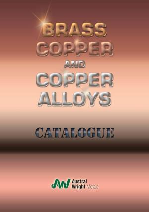 AUSTRAL WRIGHT Copper, Brass & Bronze Catalogue