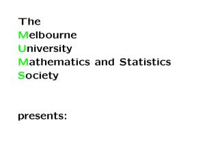 The Melbourne University Mathematics and Statistics Society