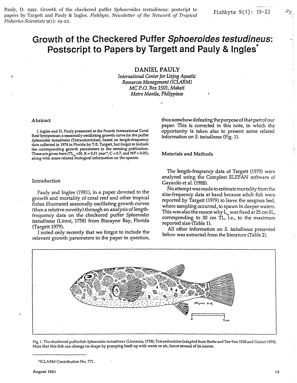 Growth of the Checkered Puffer Sphoeroides Testudineus: Postscript to Papers by Targett and Pauly &Logles*