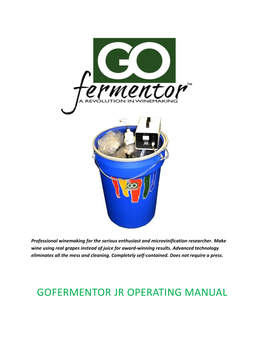 Gofermentor Jr Operating Manual