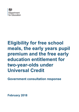 Eligibility for Free School Meals, the Early Years Pupil Premium and the Free Early Education Entitlement for Two-Year-Olds Under Universal Credit