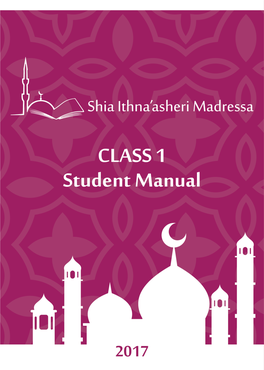 Allāh [SWT] We Have Been Fortunate Enough to Re-Produce Our Manuals for Classes 1-4 with More Refined Content and Design