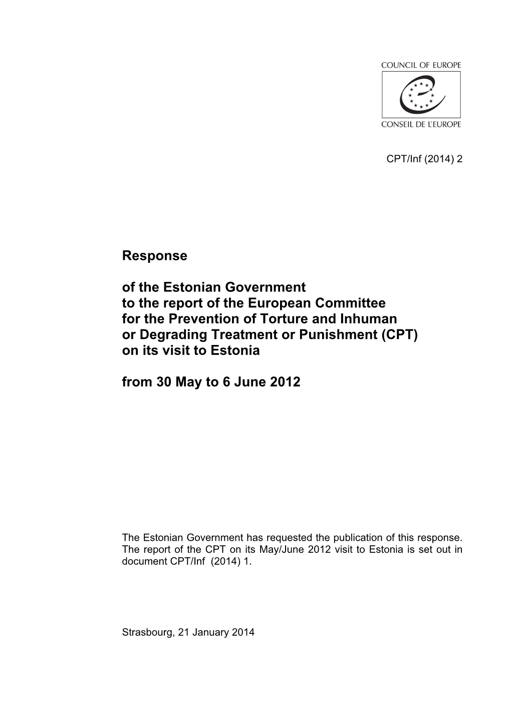 Response of the Estonian Government to the Report of the European Committee for the Prevention of Torture and Inhuman Or Degradi