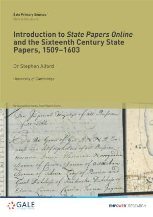 Introduction to State Papers Online and the Sixteenth Century State Papers, 1509–1603