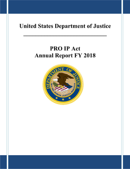 United States Department of Justice PRO IP Act Annual Report