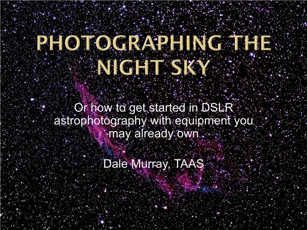 Digital Single Lens Reflex Astrophotography