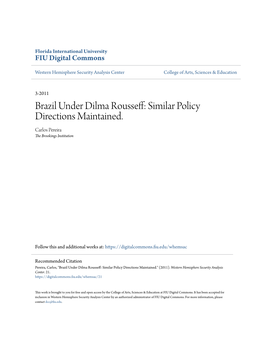 Brazil Under Dilma Rousseff: Similar Policy Directions Maintained