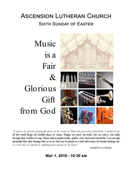 Music Is a Fair & Glorious Gift From
